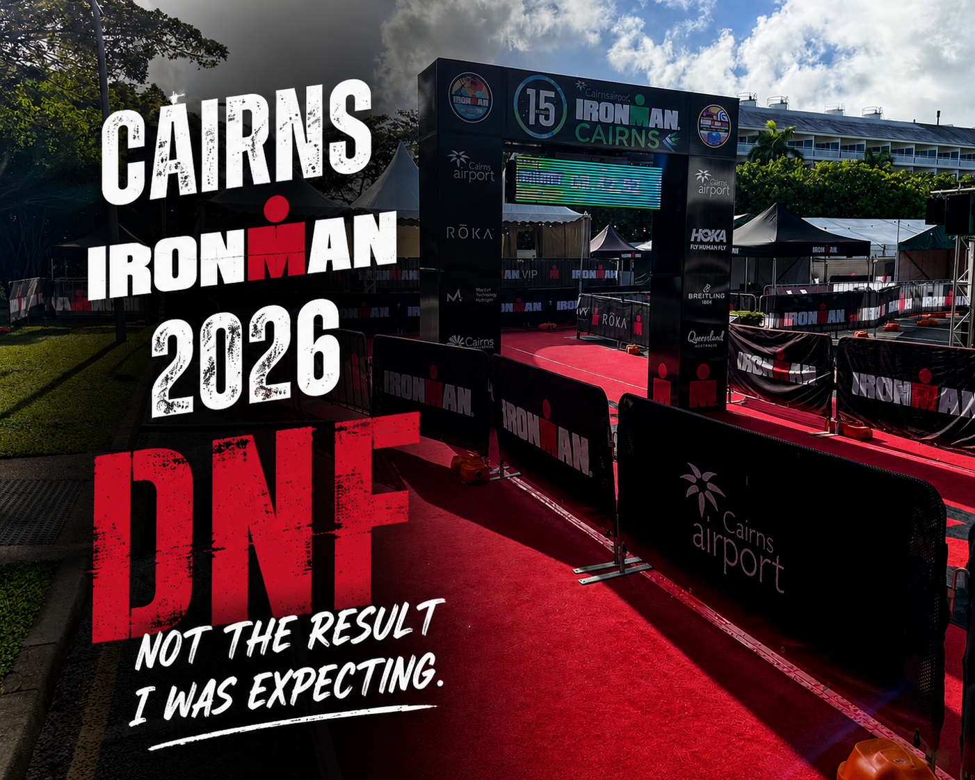 Ironman Cairns 2026 — Not the Finish I Wanted
